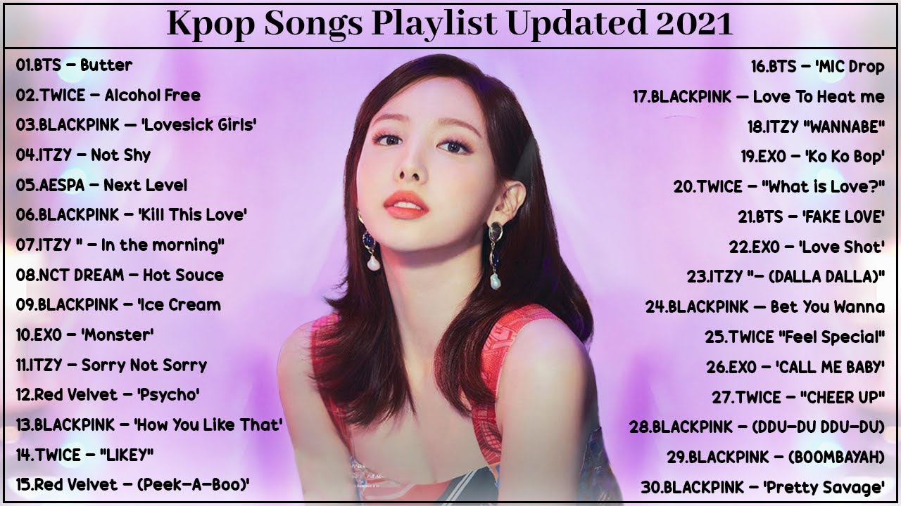 K Pop ôö ä Playlist 2021 Top Music Spotify Tiktok Kpop Songs