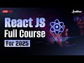 React JS Full Course 2025 | React JS Tutorial For Beginners | Learn React in 11 Hours | Intellipaat