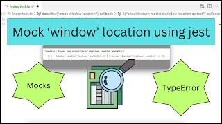jest mock window | object defineproperty | object defineproperty window location #typescript #jest