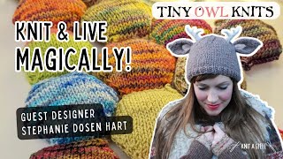 Knit & Live Magically with Designer Stephanie Dosen Hart | Tiny Own Knits | Knit A Spell Podcast