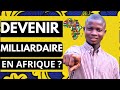 5 secteurs qui feront des Milliardaires  en Afrique en 2024