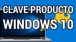 Cómo saber tu clave de producto de Windows 10 sin instalar nada www.informaticovitoria.com