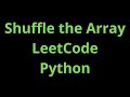 Shuffle the Array - LeetCode - Python
