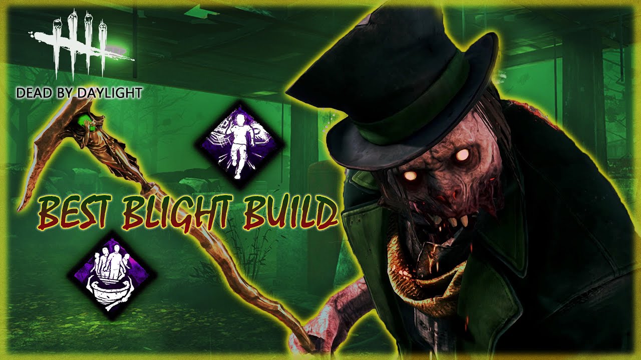 Best Perks Build For Blight! (Blight Gameplay) - Dead By Daylight - YouTube