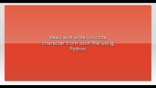 Read and write Unicode character from Json file using Python