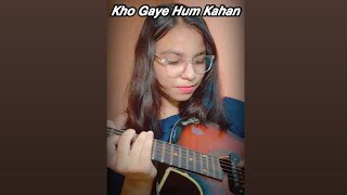 Kho Gaye Hum Kahan || Short Cover By Aditi