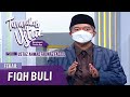 [FULL] Tanyalah Ustaz (2022) | Fekah: Fiqh Buli (Wed, May 11)