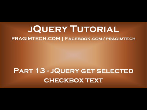 jQuery get selected checkbox text jQuery get selected checkbox text