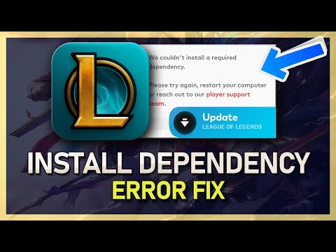 How To Fix We Couldn’t Install A Required Dependency in League of Legends