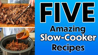 5 AMAZING (and EASY) Slow Cooker Recipes