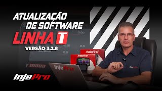 LIBERADO! NOVA ATUALIZAÇÃO DE SOFTWARE INJEPRO LINHA T VERSÃO 3.2.8. CONHEÇA AS NOVIDADES!