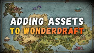 Wonderdraft Custom Assets - The Simplified Guide