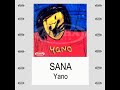 SANA - Yano (Lyric Video)