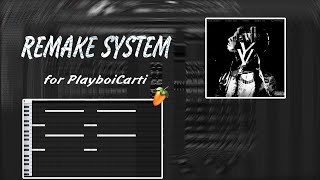REMAKE ”SYSTEM” FOR PLAYBOI CARTI IN FL STUDIO 21 | + FLP (free)