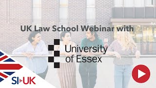 Study Law with the University of Essex (Law Webinar Series)