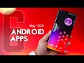 Top 6 Must Have Android Apps - May 2021