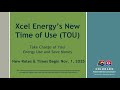 Xcel Energy’s New Time of Use (TOU)