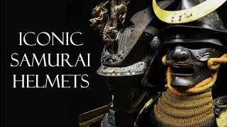 The Iconic Kabuto of Famous Samurai Lords