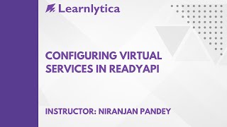 Configuring Virtual Services in ReadyAPI