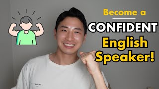 Become a CONFIDENT English speaker! Tips and action plan for how to speak Englis