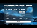 Creating a Stunning Payment Form Webpage with HTML and CSS