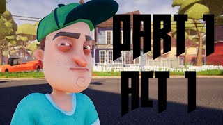 HELLO NEIGHBOUR - PART 1 - ACT 1 (FULL GAME)