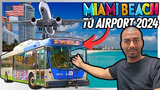 $2.25 🚍 Bus Miami Beach to Miami International Airport (MIA) 2024