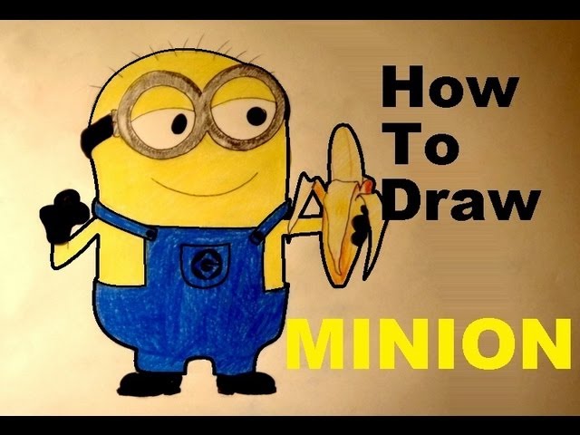 How To Draw A Minion From Despicable Me Easy