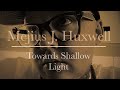 Mejius J Huxwell - Towards Shallow Light