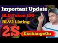 Important update news | BLD Token listing | Innovation factory latest news | BLV2 & BLove news