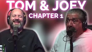 The Best of Joey Diaz and Tom Segura | Chapter 1