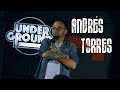 Underground Stand-Up : Cap 27 - Andrés Torres