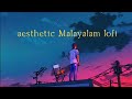 Malayalam Song Live :Cover Songs | Relaxing | Lofi | Chill & Relax | Melody