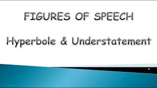 Hyperbole Vs Understatement - Meaning and Examples
