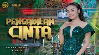 PENGADILAN CINTA - Tasya Rosmala Adella - OM ADELLA