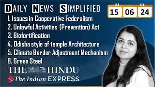 The Hindu & The Indian Express Analysis | 15 June, 2024 | Daily Current Affairs | DNS | UPSC CSE
