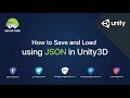 How to Save and Load using JSON in Unity3D | Unity Tutorials | Game App Studio | Learn Unity