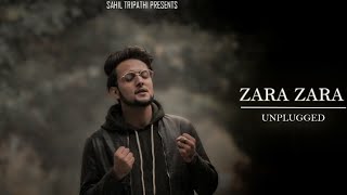 Zara zara bahekta hai | sahil tripathi | zara zara | zara zara cover | zara zara 2020 | RHTDM |