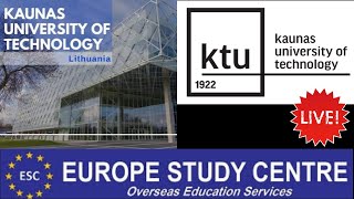 Kaunas University of Technology -Top Ranked Public University- ESC -University Interaction Episode 3