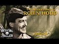 THE ADVENTURES OF ROBIN HOOD: SEASON I (1955) | Official Trailer