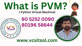 What Is PVM | What Is Python Virtual Machine | Best Python Training Inistitute | Python Full Stack