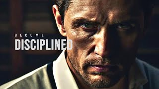 BECOME DISCIPLINED. WAKE UP AND GET IT DONE! - Motivational Speech