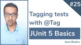 JUnit 5 Basics 25 - Tagging tests with @Tag