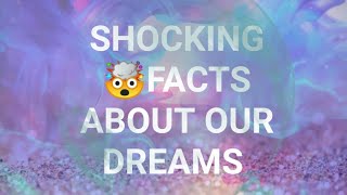 25 Strange Facts About Dreams