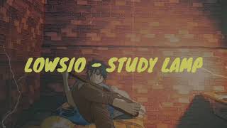 LowSio - Study lamp | Relaxing Lofi beats