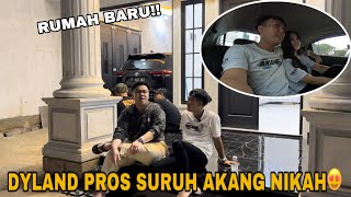 DYLAND PROS LIAT RUMAH BARU AKANG MV || KAGET PUNYA PACAR BARU LAGI‼️