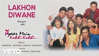 Lakhon Diwane Best Audio Song - Pyaar Mein Kabhi Kabhi|Dino|Sanjay Suri|KK|Vishal Dadlani