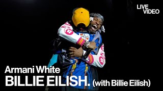 [LIVE] 아르마니 화이트(Armani White) - BILLIE EILISH. (with Billie Eilish)