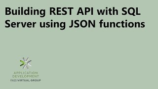 Building REST API with SQL Server using JSON functions