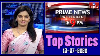 Top Stories | Prime News with Roja @ 9PM | 13-07-2020 | hmtv